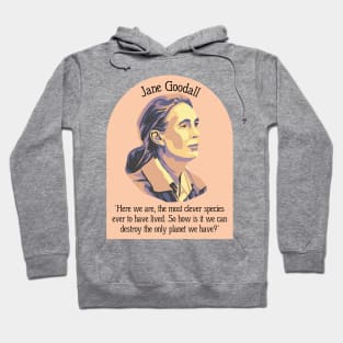 Jane Goodall Portrait and Quote Hoodie